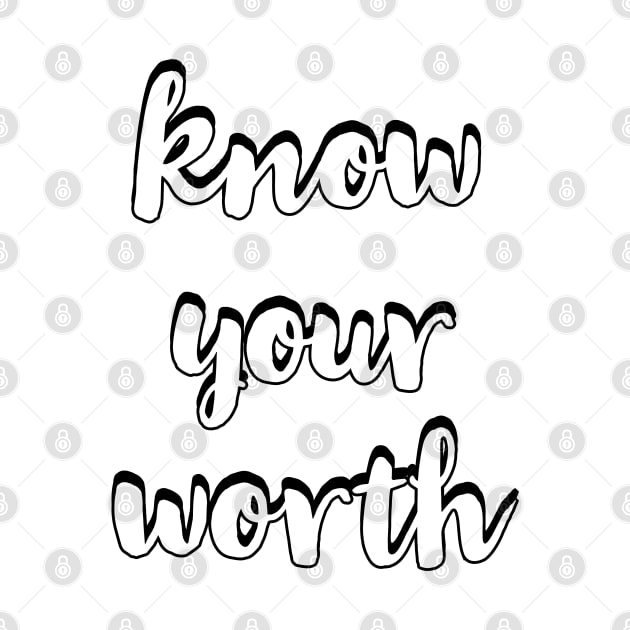 know your worth by InspireMe