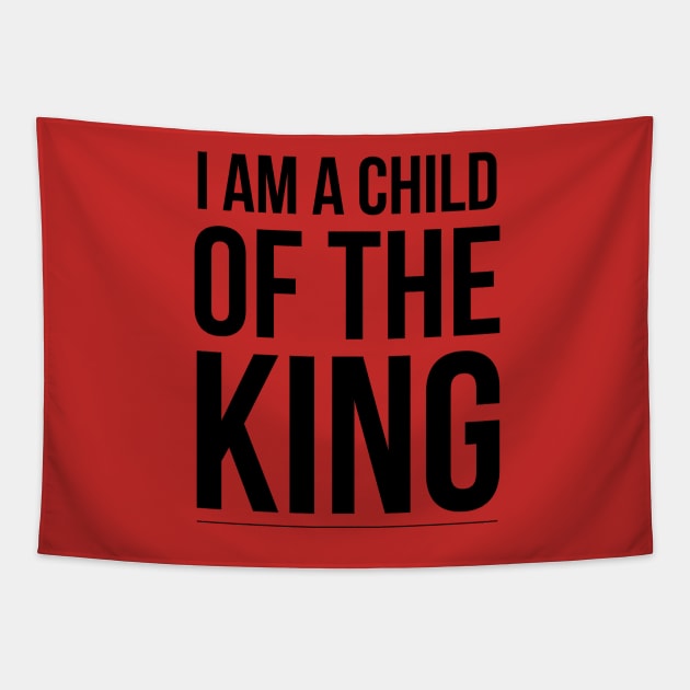 I am a Child of the King Tapestry by 2CreativeNomads