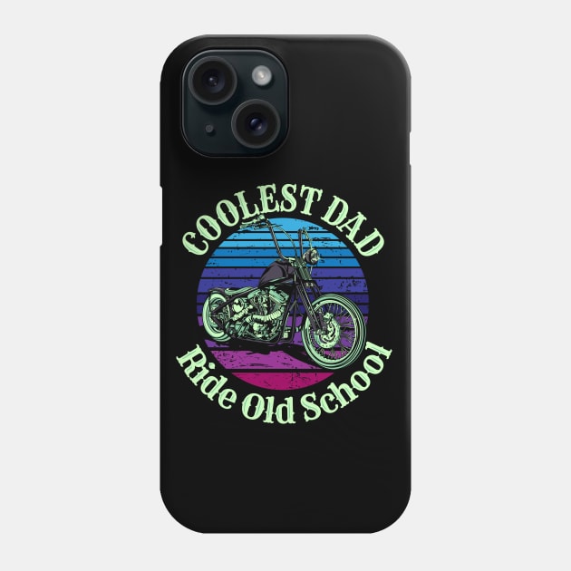 Coolest dad Ride old school Phone Case by Lekrock Shop