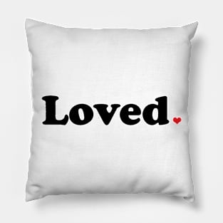 Loved Pillow