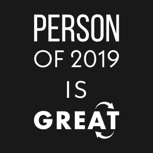 Person of 2019 - Greta T-Shirt