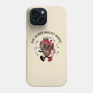 Valentines Day Nurse Berry Boujee Registered Student Nurse Phone Case