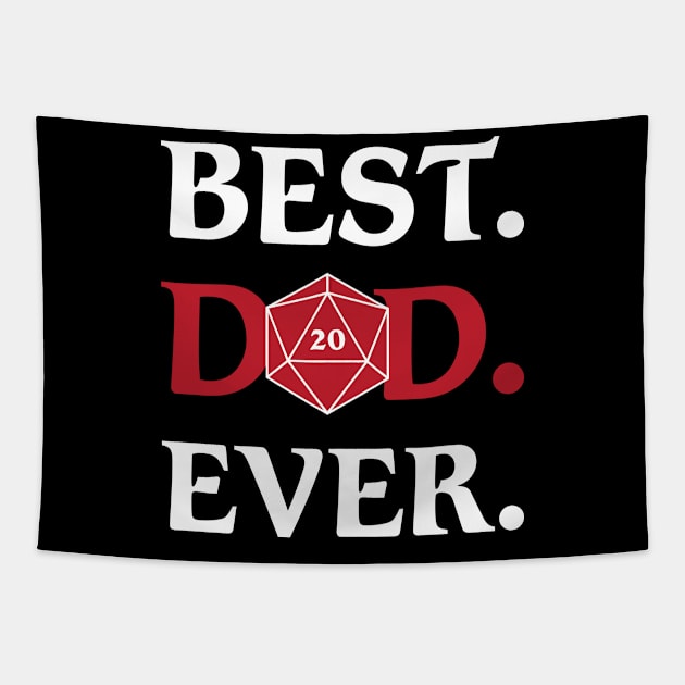 Best Dad Ever D20 Dice Dungeons Fantasy Tabletop RPG Roleplaying D20 Gamer Tapestry by TheBeardComic