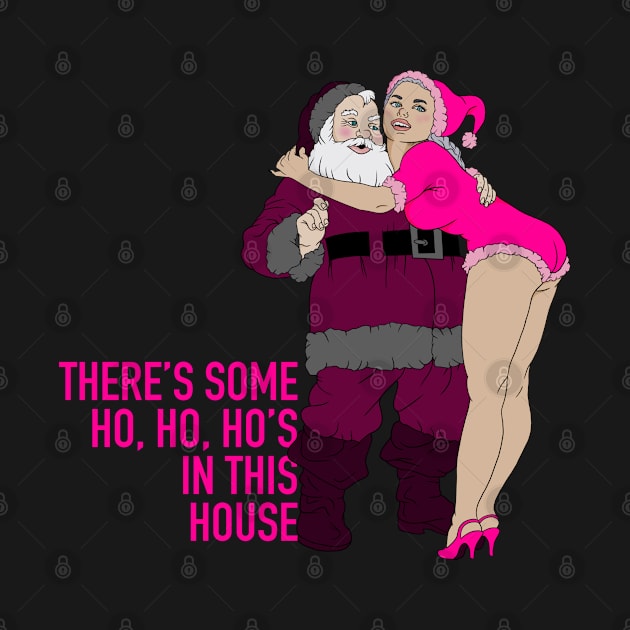 There’s some ho, ho, ho’s in this house by Annabalynne