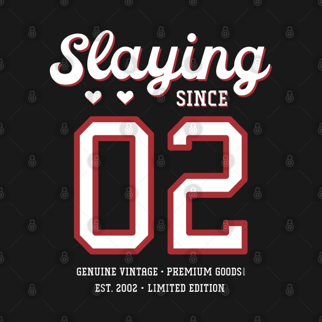 18th Birthday Gift Slaying Since 2002 by Havous