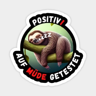 Sloth - Tested Positive For Tired Magnet