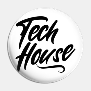 TECH HOUSE  - Signature (Black) Pin