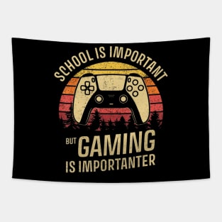 Gaming Is Importanter Video Games Lover Gamer Birthday Gift Tapestry