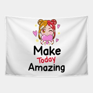 Make Today Amazing Tapestry