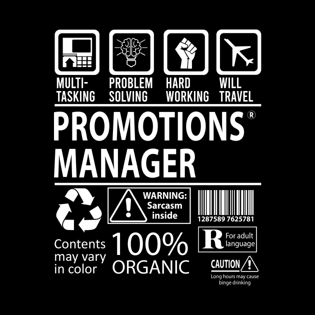 Promotions Manager T Shirt - MultiTasking Certified Job Gift Item Tee by Aquastal