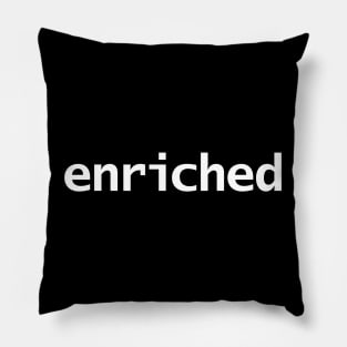 Enriched Minimal White Text Typography Pillow