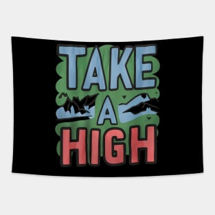 Take A High Tapestry