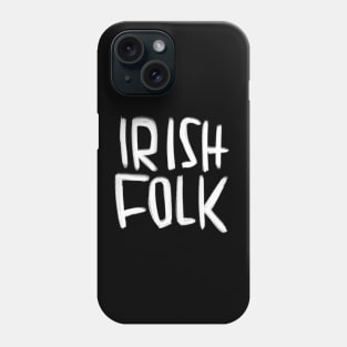 Irish Folk Phone Case