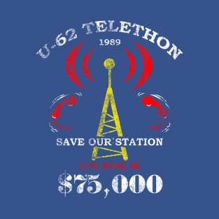 UHF Telethon, distressed from the movie UHF T-Shirt