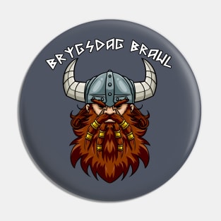 Brygsdag Brawl Pin