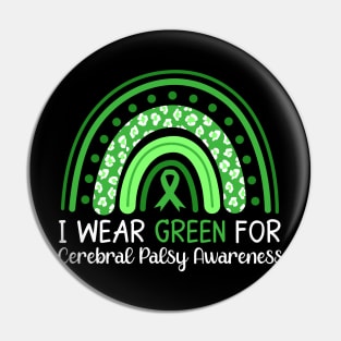 I Wear Green for Cerebral Palsy Leopard Rainbow Pin