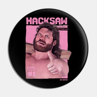 Hacksaw Jim Duggan Pin