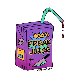 Freak Juice T-Shirt