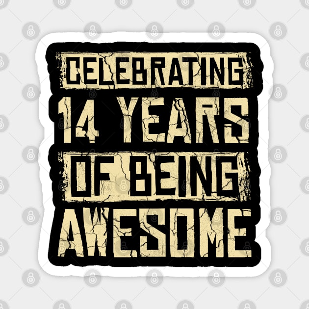 Celebrating 14 Years Awesome Magnet by Cooldruck