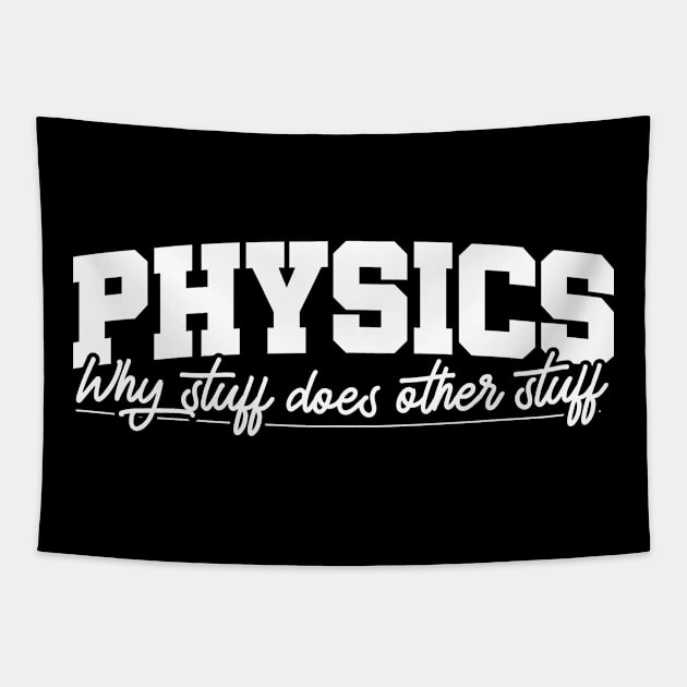 Physics Physicist Science Teacher Tapestry by KAWAIITEE