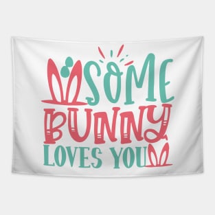 some bunny loves you Tapestry