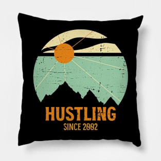 Hustling since 2002 Pillow