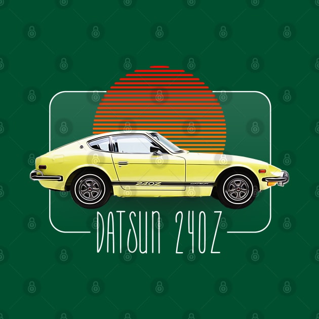 Datsun 240Z Retro Classic Car Lover Design by DankFutura