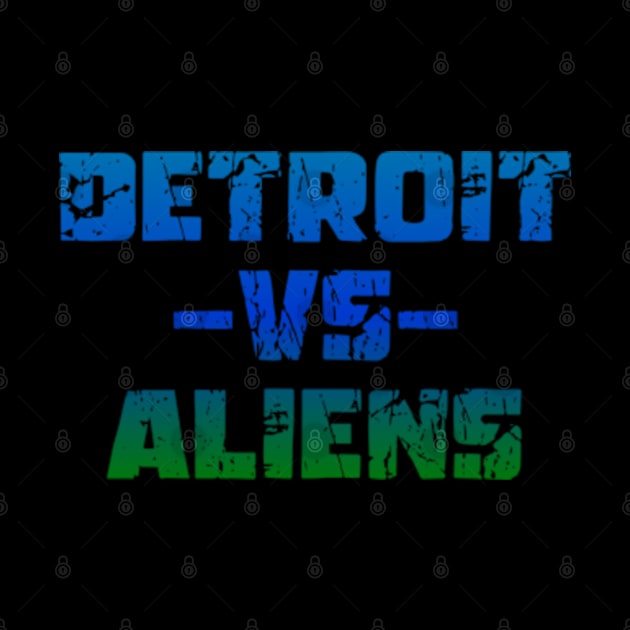 Funny Saying Detrois vs Aliens by Shopinno Shirts