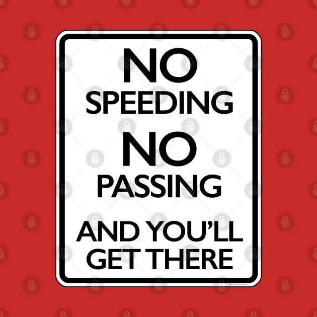 NO SPEEDING by ROBZILLA