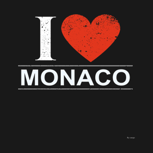 I Love Monaco - Gift for Monégasque or Monacan T-Shirt