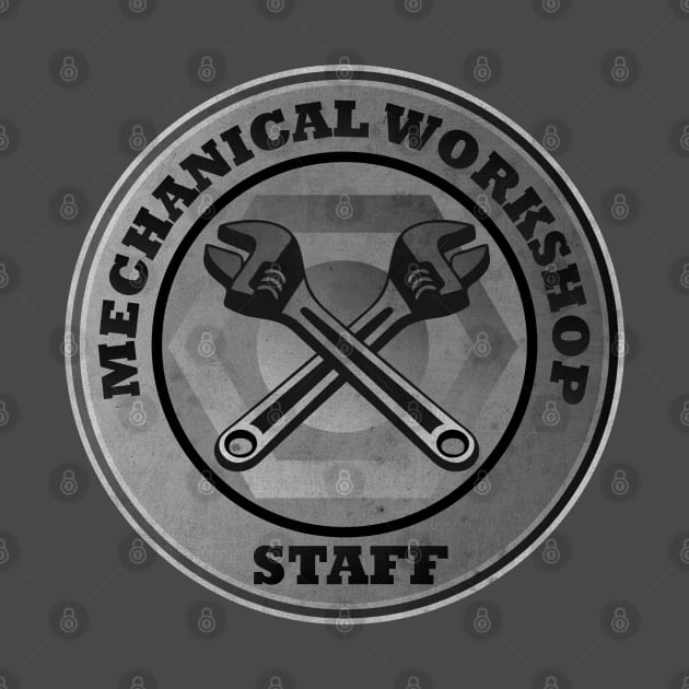 Mechanical Workshop Staff by CTShirts