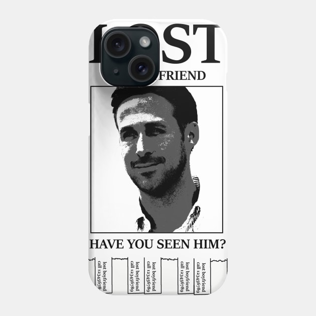 Lost my boyfriend! Phone Case by alened