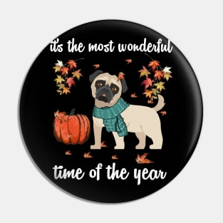 Pug Dog Autumn Fall Most Wonderful Time Maple Gift Pin