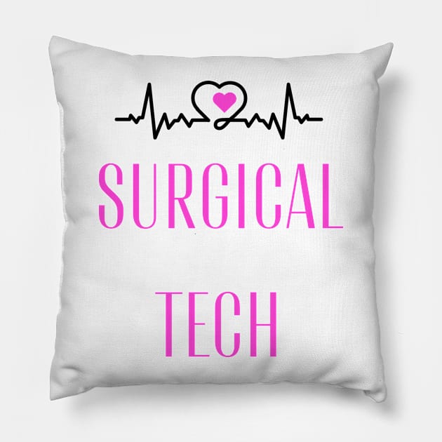 Special Gift for a Surgical Tech! Pillow by FairyMay