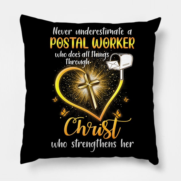 Never Underestimate A Postal Worker Funny Gift Pillow by janayeanderson48214