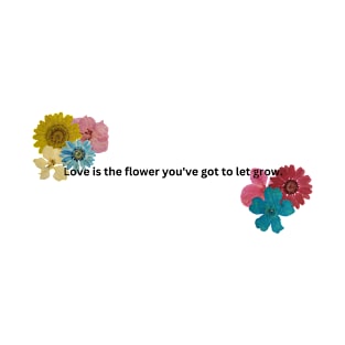 Flower Quote Design T-Shirt