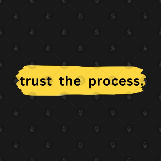 trust the process quotes by PARABDI