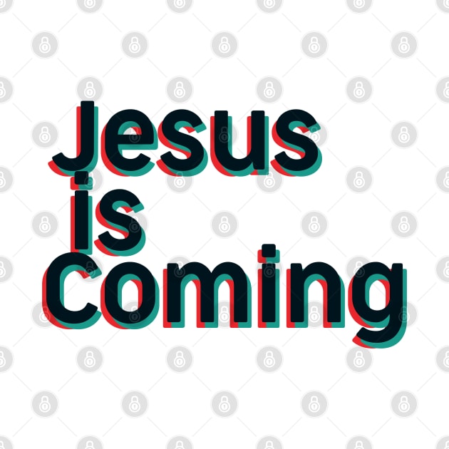 Jesus Is Coming - Bible - D3 Designs by D3Apparels