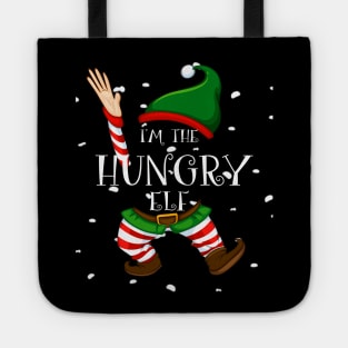 I'm the hungry elf funny Christmas elf costume Tote