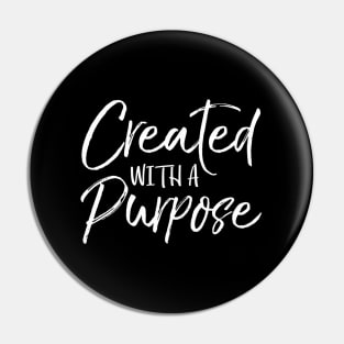 Christian Quote For Created With A Purpose Pin