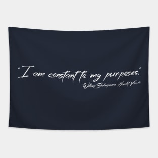 I am Constant to my Purposes Tapestry