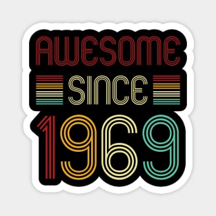 Vintage Awesome Since 1969 Magnet