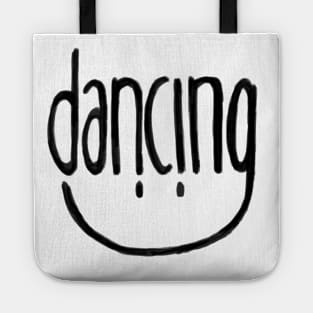 Happy Dance, Dancing Tote