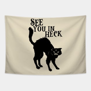 See You In Heck - Black Cat Tapestry