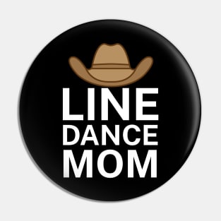 Linedance mom Pin