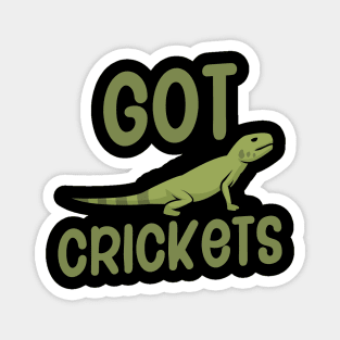 Got crickets Magnet