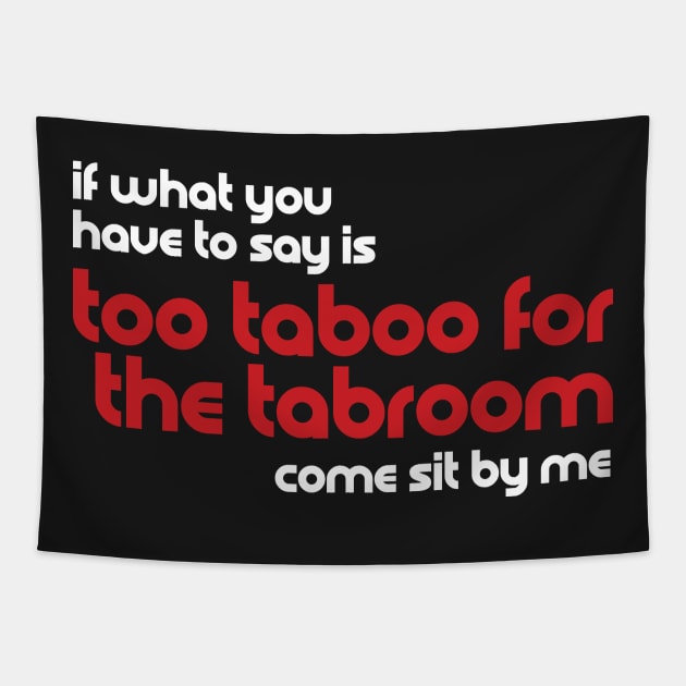 Too Taboo for the Tabroom Tapestry by ForensicsFaces