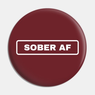 Sober AF Alcoholic Addict Recovery Pin