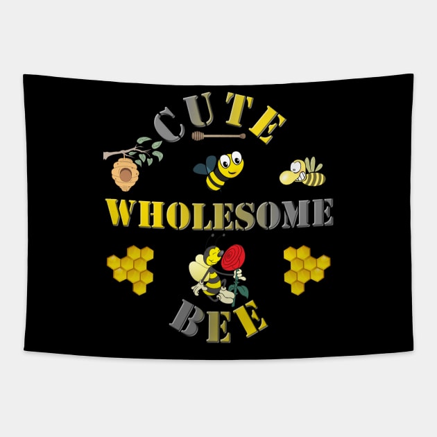 Bee, bee happy, bee hive, bee keeper, bee keeping, bee mine, brighter, dont worry be happy, honey comb. let it bee, let it bee funny bee, cute wholesome bee, we free honey Tapestry by DESIGN SPOTLIGHT