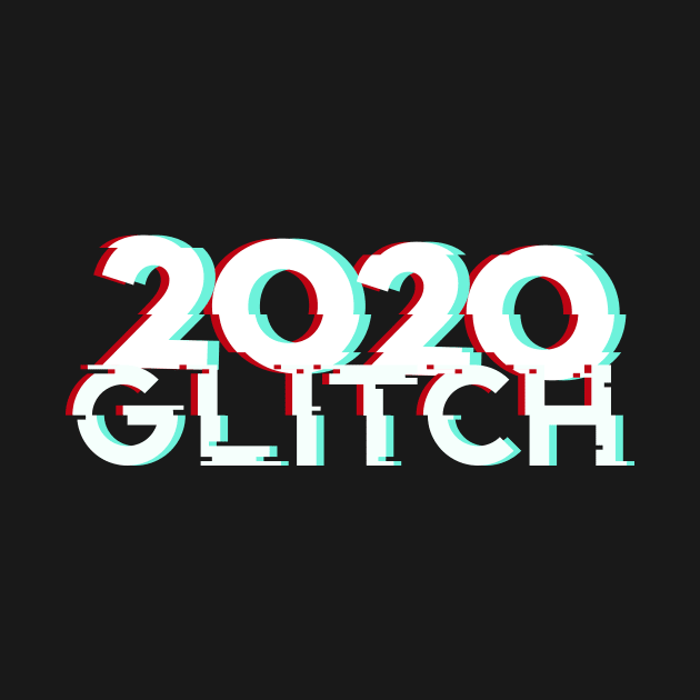 2020 glitch is almost over. 2020 already Sucks! Worst Year ever! by Juandamurai